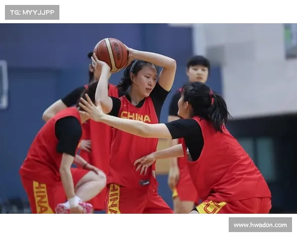 中国女篮训练营全景揭秘 球员训练日常与幕后花絮首次曝光